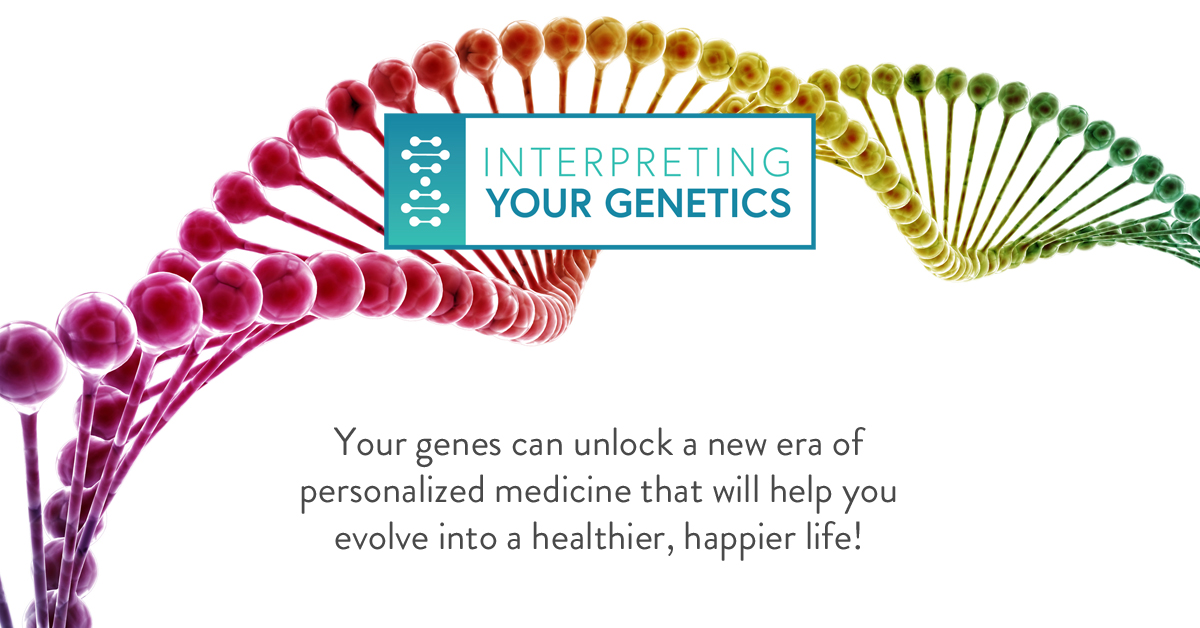 Interpreting Your Genetics Summit